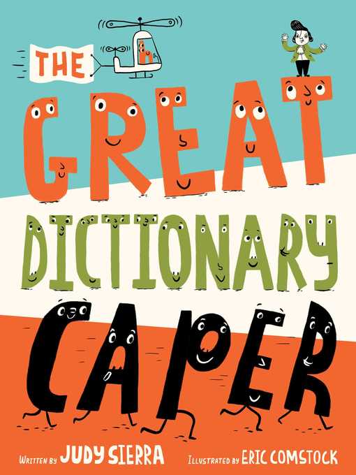 Title details for The Great Dictionary Caper by Judy Sierra - Wait list